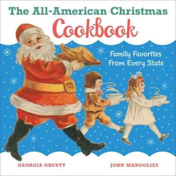 The All American Christmas Cookbook Opens in new window